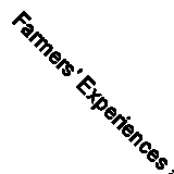 Farmers' Experiences and Opinions as Factors Influencing Their Cotton-Marketing